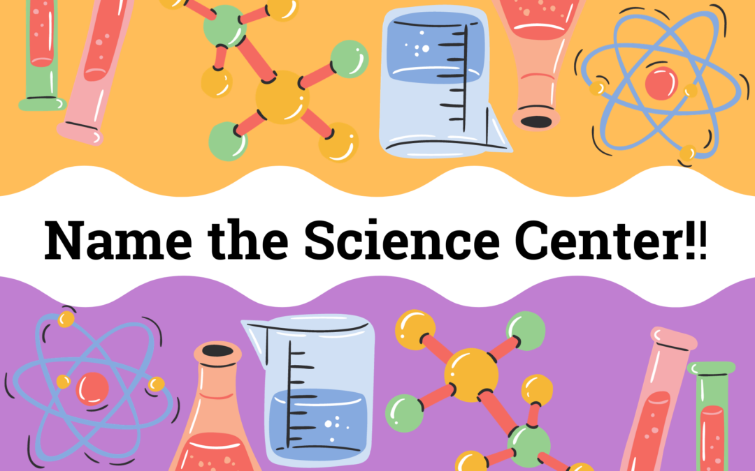 Creative Learning Alliance Seeks Fun Part of Future Science Center Building Name
