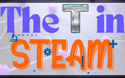 The “T” in STEAM: Technology as a Catalyst for Innovation in Education
