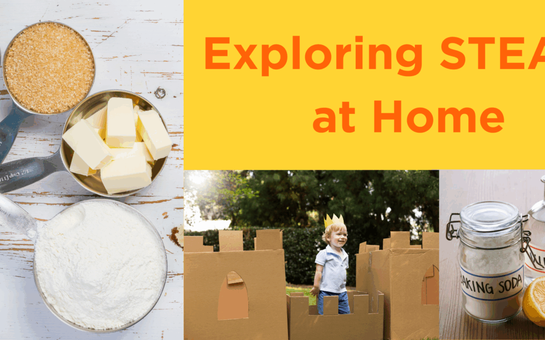 How Families Can Explore STEAM Learning at Home