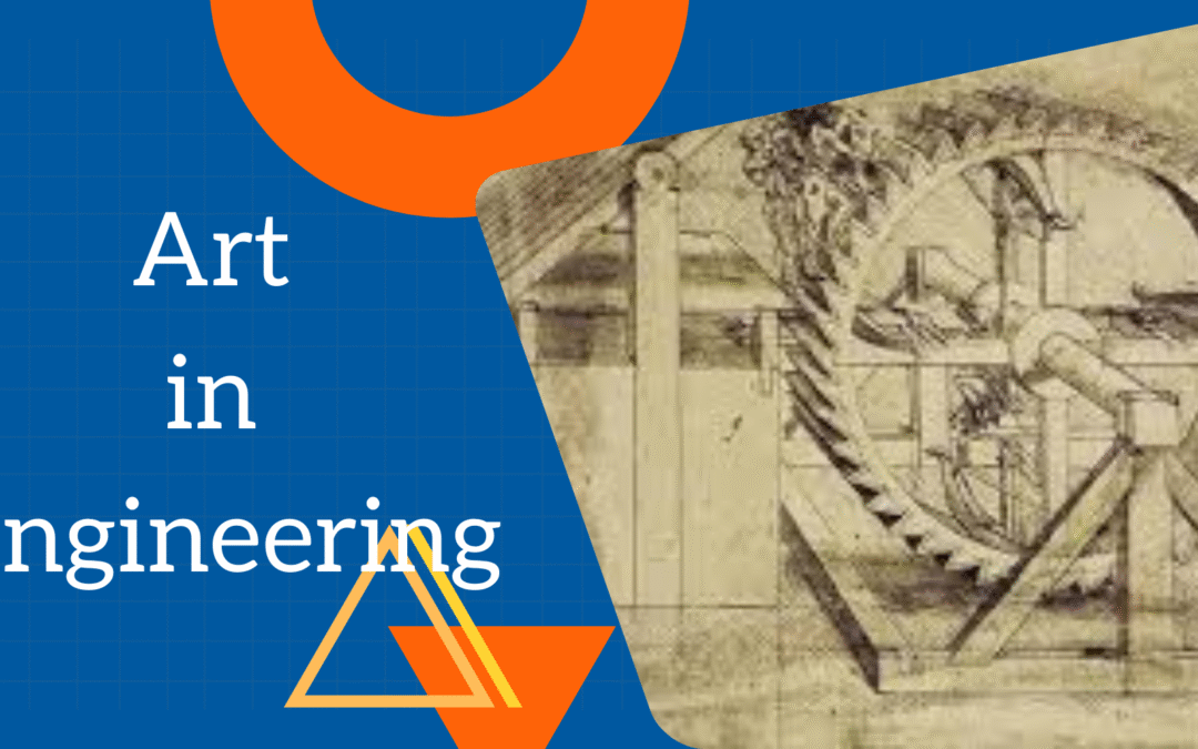 Art in Engineering: The Hidden Gear of Innovation